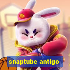 snaptube antigo